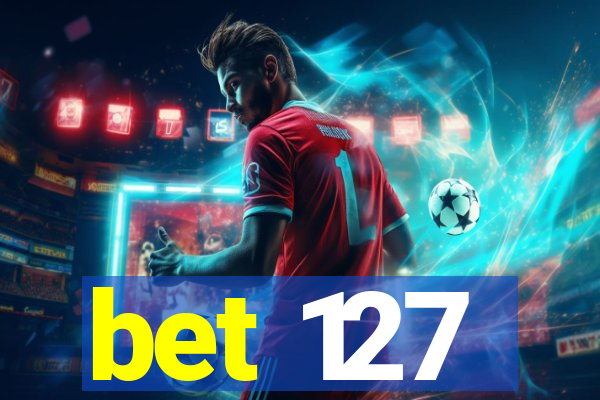 bet 127